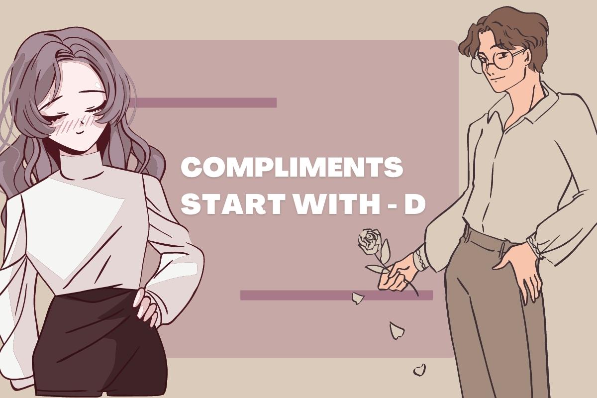 Compliments starts with D
