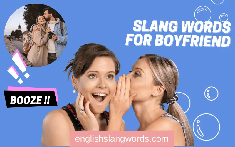 10+ Slang Words for Boyfriend [With Sentence] - English Slang Words