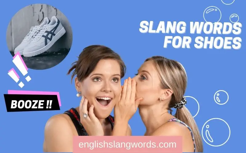 20 Slang Words for Shoes [Meaning + Example] English Slang Words